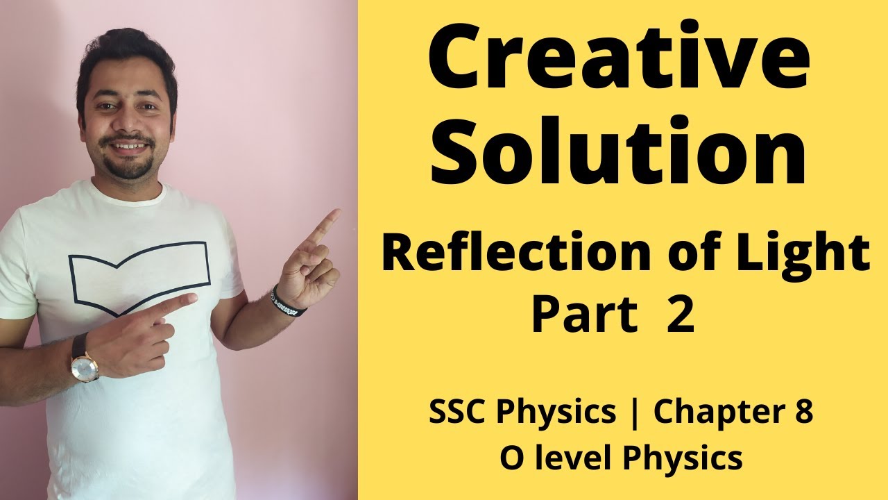 12. Creative Question Solve | Reflection of Light | Mathematical ...
