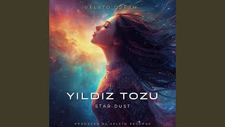 Yildiz Tozu (Star Dust)