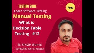 What is Decision Table Testing Technique #12 || Manual Testing full course || Testing with Sumit