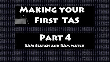 TAS Tutorial Part 4 - RAM Search and RAM Watch