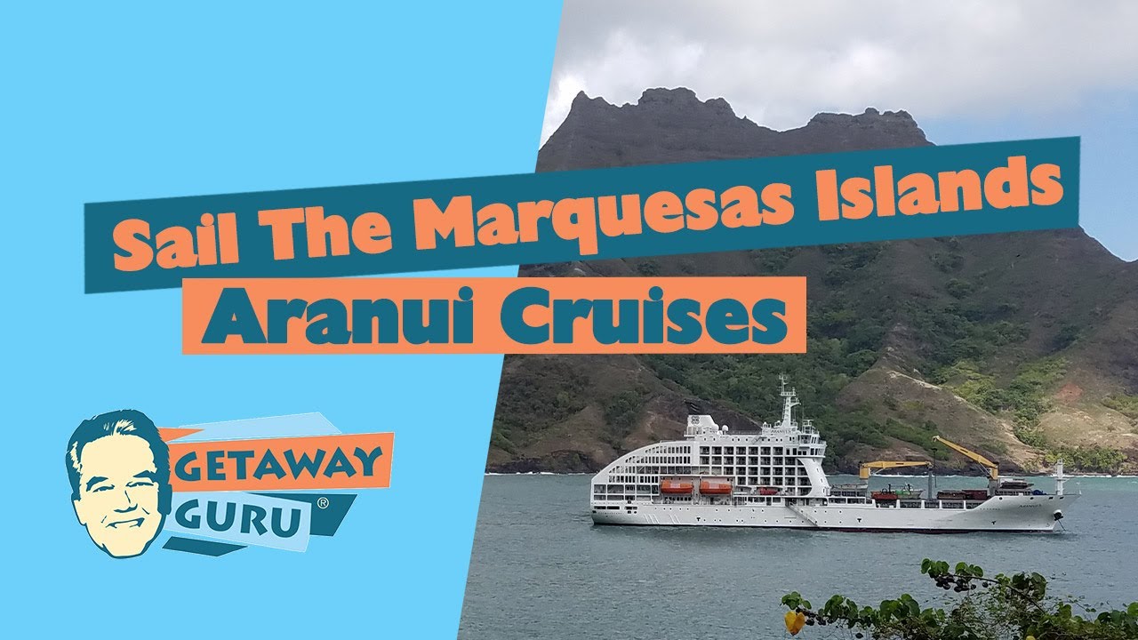 Sail The Marquesas Islands With Aranui YouTube