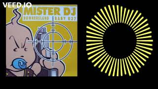 Mister DJ  - Nowhereland