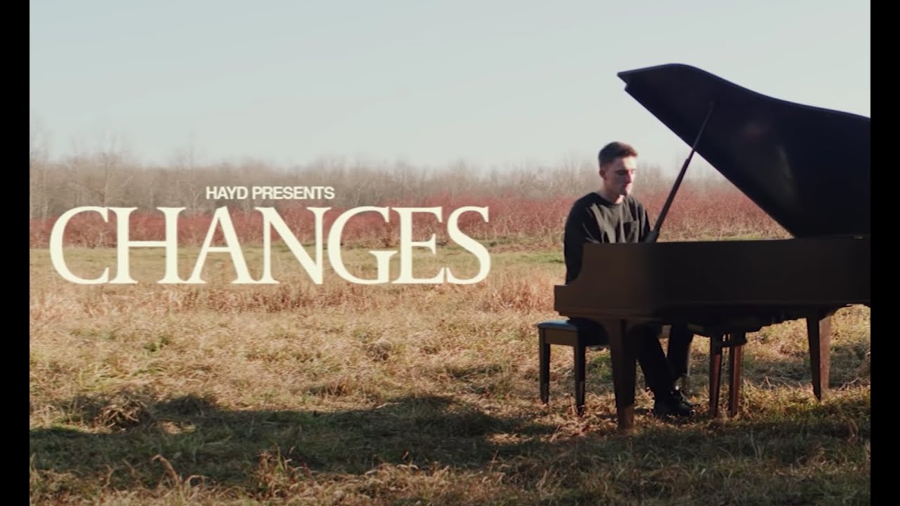 Hayd   Changes Official Music Video