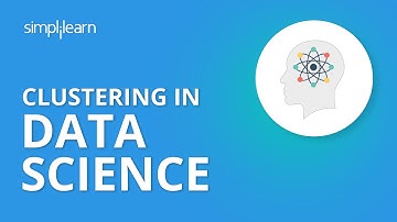 Clustering In Data Science | Data Science Tutorial | Simplilearn