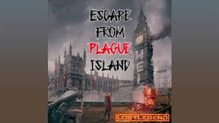 LostLegend - Escape From Plague Island