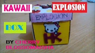 Mini Kawaii Exploding Box!