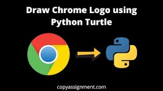 CHROME LOGO  USING PYTHON