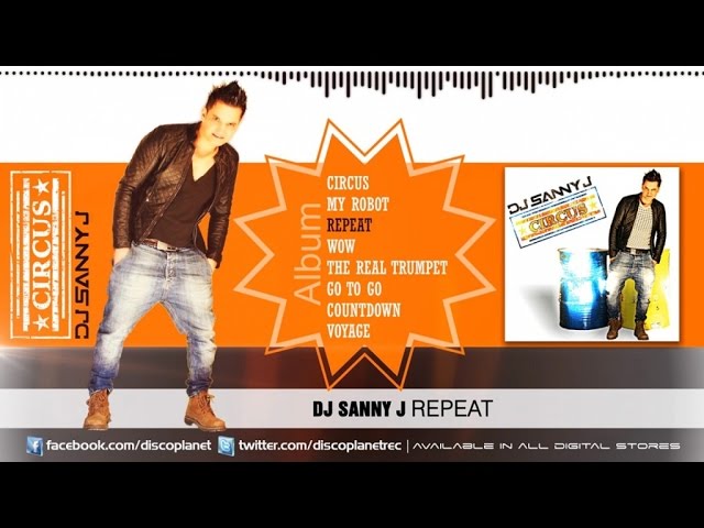 Смотреть «Dj Sanny J - Repeat - #CIRCUS» на YouTube Смотреть «Dj Sanny J - Repeat - #CIRCUS» на YouTube