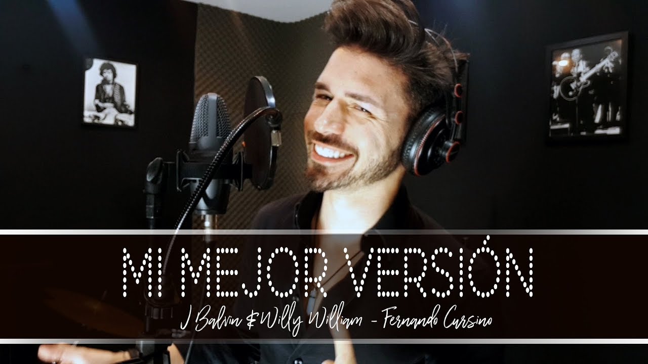 Mi Mejor Versión - Fernando Cursino (Mi Gente)