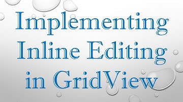 Implementing Inline Editing in GridView