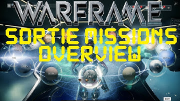 Warframe - Sortie Missions