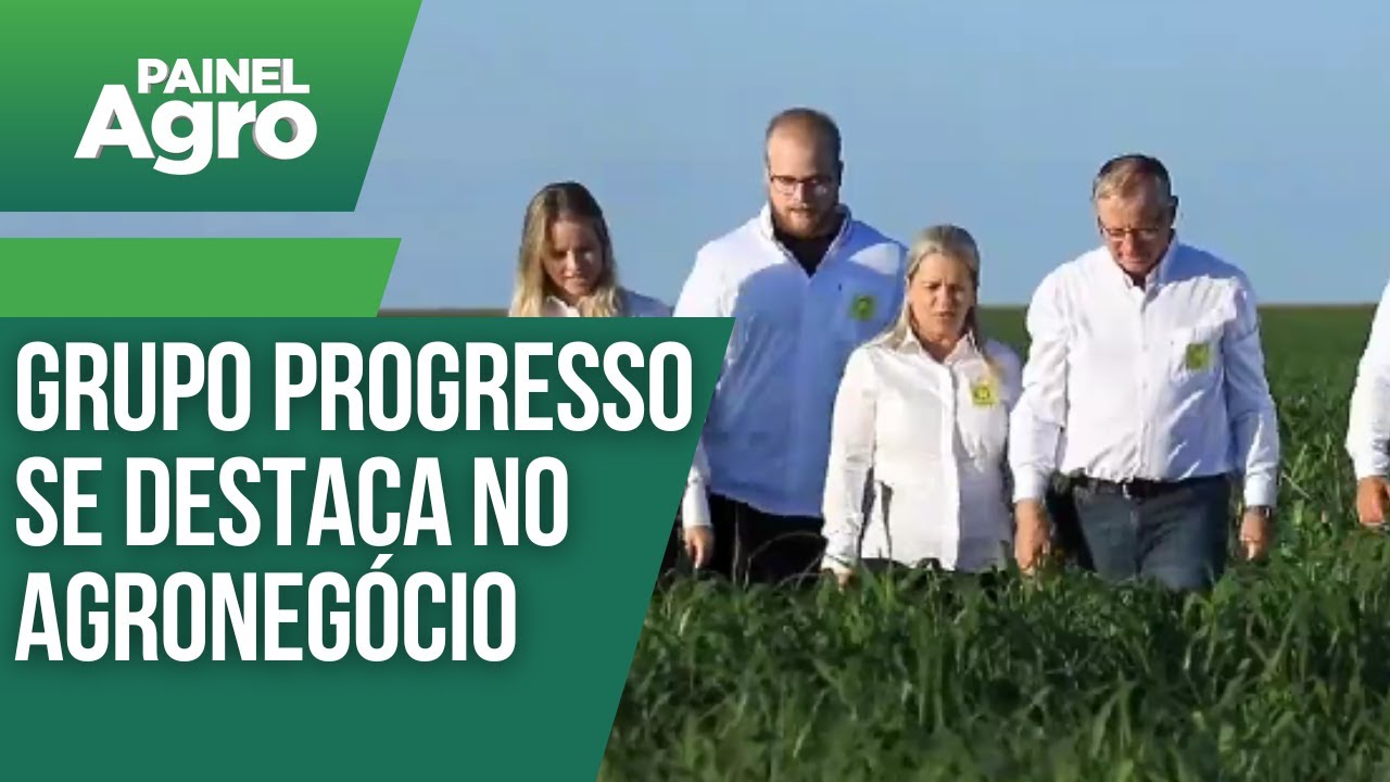 Grupo Progresso se destaca no Agronegócio