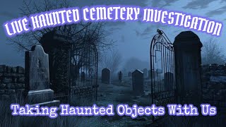 Live Cemetery investigation