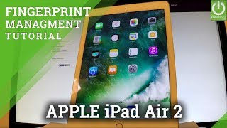 How to use the fingerprint in apple ipad air 2? unlock screen by using
fingerprint? set up protection add ...