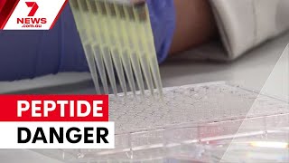 Illegal Peptide Injections Spark Health Warnings 7News