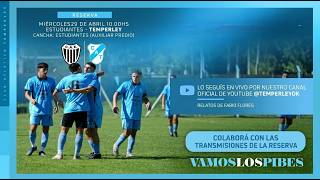 Estudiantes vs Temperley | Fecha 2 | Reserva