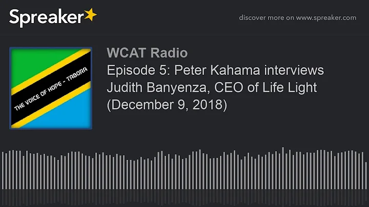 Episode 5: Peter Kahama interviews  Judith Banyenz...