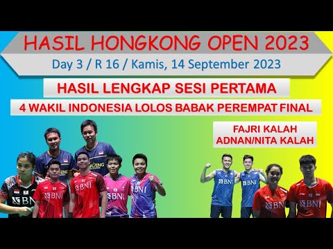 Hasil Hongkong Open 2023 Hari Ini │ DAY 3 / R 16 │ 4 Wakil Indonesia Lolos Babak 8 Besar Day 3 │