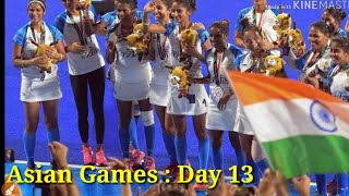 Asian Games : Day 13