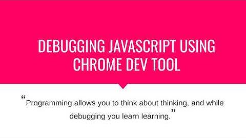 [TAMIL] HOW TO DEBUG JAVASCRIPT USING CHROME DEV TOOL IN TAMIL #chrome_dev_tool #javascript