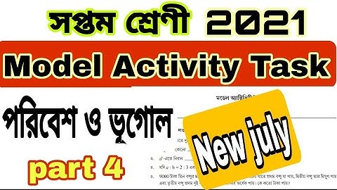 New model activity task class 7 Geography part 4 New July 2021