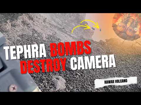 TEPHRA BOMBS DESTROY CAMERA! Raining Lava Rocks HAWAII