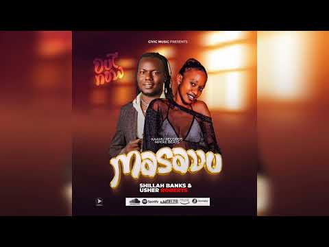 Masavu Shillah Banks Feat Usher Roberts Official HQ Audio 