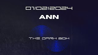 ANN - THE DARK BOX 001 -