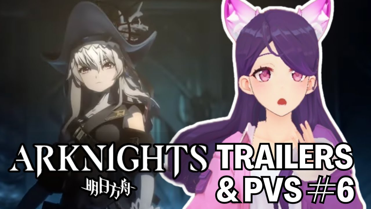 New arknights player reacts to trailers pvs part 6 youtube