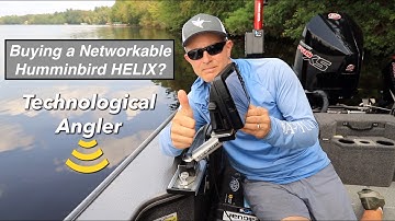 Buying a Networkable Humminbird HELIX? | The Technological Angler