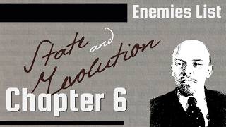 The Enemies of Vladimir Lenin | State and Revolution Ch. 6