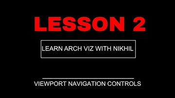 Arch Viz │ lesson 2│View port navigation Controls │ #3dsmax