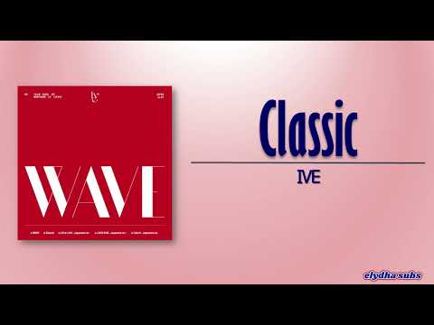 IVE Classic Rom Eng Lyric