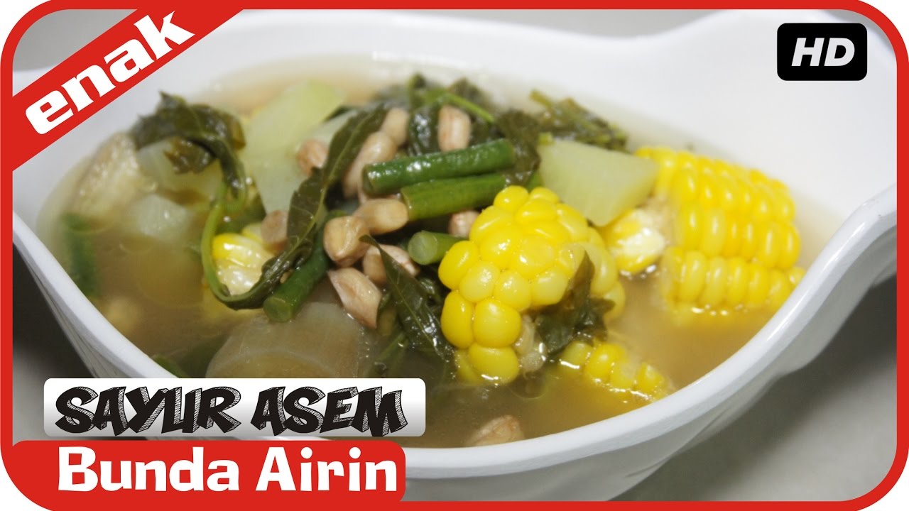 Sayur Asem Khas Jawa Resep Simpel Praktis - Sederhana ...