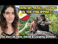 How we make a living in the philippines our story we never shared  escaping summer trip