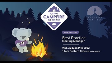Mission Control Kosmo Campfire - Meeting Manager