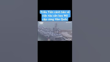 Triều Tiên cảnh báo việc tàu sân bay Mỹ cập cảng Hàn Quốc #hadulich12 #russia #ukraine