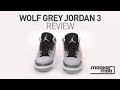 'Wolf Grey' Air Jordan 3 Review (Hint: They Suck)