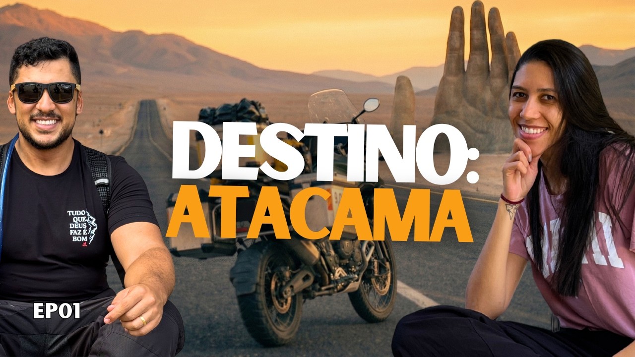 Motovlog: Estamos Prontos pro ATACAMA de Moto? | Expedição Latitude Sul