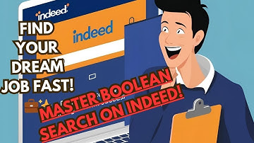 Master Boolean Search on Indeed: Find Your Perfect Job in Minutes!