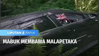 Mabuk Membawa Malapetaka | Liputan 6 Papua