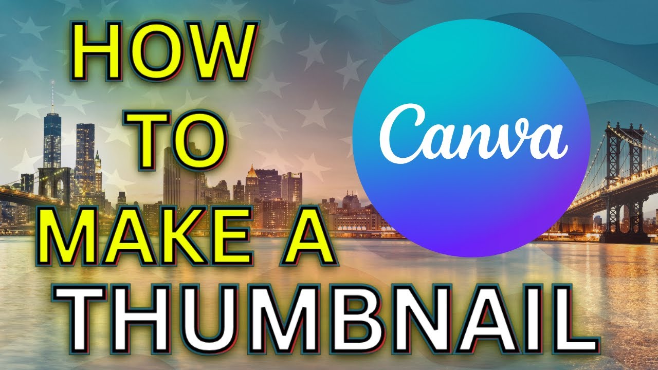 How to Make a Youtube Thumbnail in Canva
