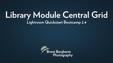 Lightroom Quickstart Bootcamp: Library Module Central Grid