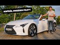 Lexus LC500 V8 teszt - a 40 milliós, félreértett CSODA