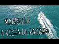 MARBELLA DRONE FOOTAGE