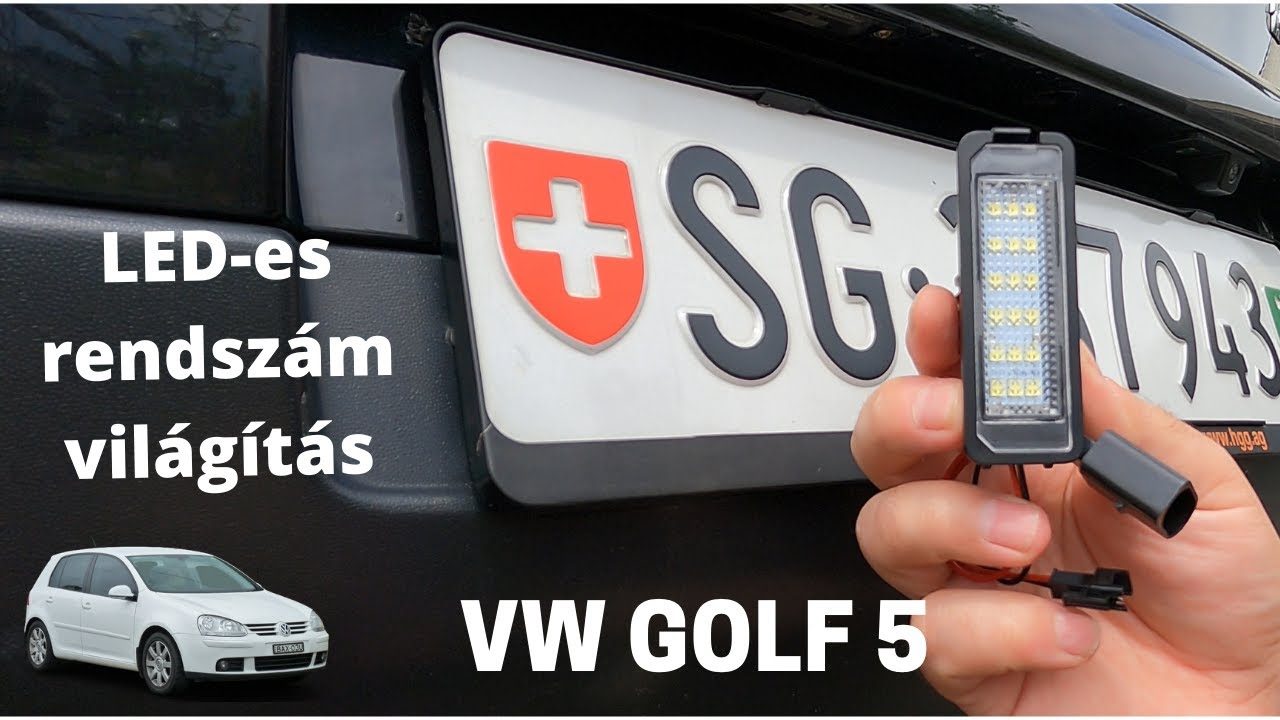 VW Golf 5 MK5 LED-es rendszám világítás csere - YouTube