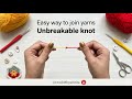 Unbreakable knot for beginners 🧶🧶