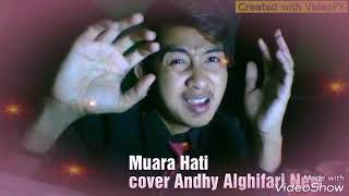 Muara Hati/ cover Dhut/ Andhy Alghifari New // official Videos Music