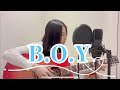 B.O.Y/miwa  (covered by ゆりあ)