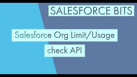 Salesforce Org Usage Limits API